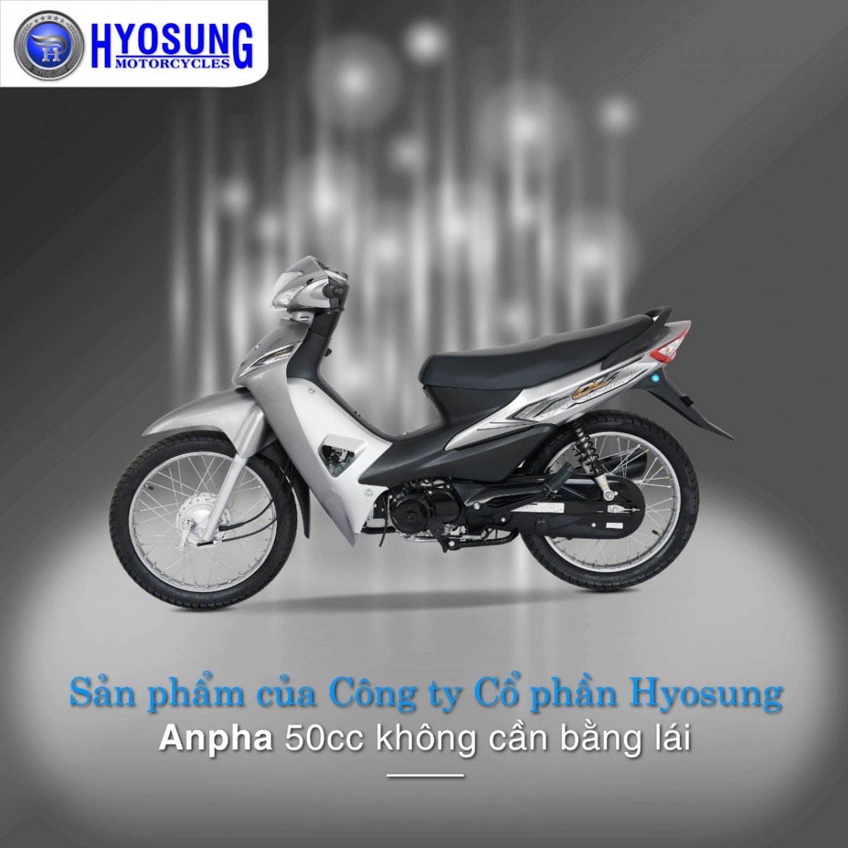 Bất ngờ với chiếc xe số 50cc Wave Hyosung cực hút khách hàng và đây là lý do